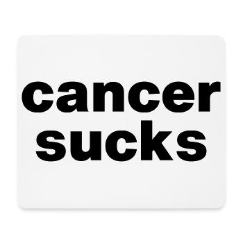 cancer sucks - Mouse Pad (horizontal) - white - Front