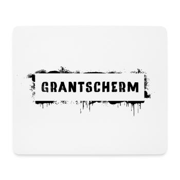 Grantscherm – Viennese dialect cult saying - Mouse Pad (horizontal) - white - Front
