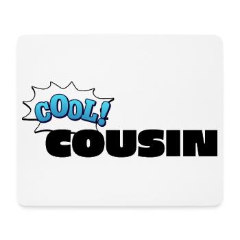 Cool Cousin lettering for the cool cousin - Mouse Pad (horizontal) - white - Front