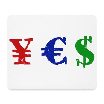 Yen Euro Dollar - YES - Mousepad (Querformat) - Weiß - Vorne