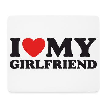I Love My Girlfriend - Mouse Pad (horizontal) - white - Front