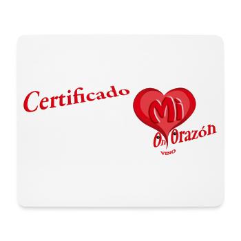 Certificado con mi corazón— Certified with My Hear - Tapis de souris (format paysage) - blanc - Devant
