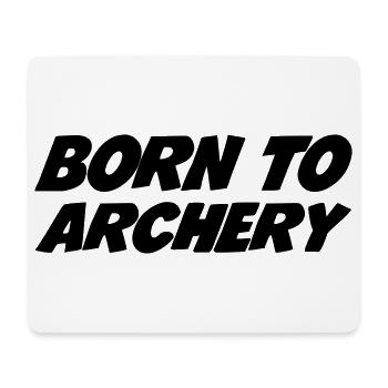 Born to Archery - Tapis de souris (format paysage) - blanc - Devant