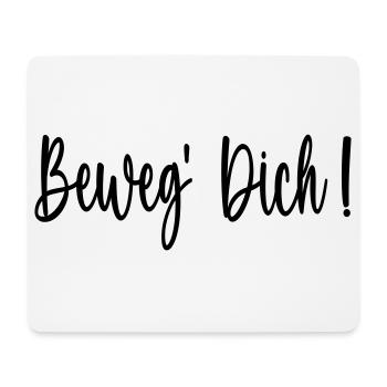 BEWEG DICH MOTIVATION SPRÜCHE - ERFOLG - SPORT - Mousepad (Querformat) - Weiß - Vorne