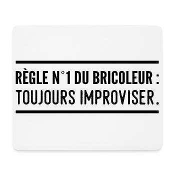 Règle n°1 du bricoleur : toujours improviser - Tapis de souris (format paysage) - blanc - Devant