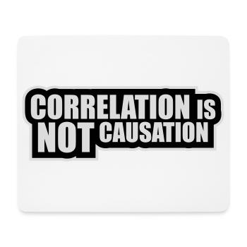 Correlation Is Not Causation Nerd Science - Mouse Pad (horizontal) - white - Front