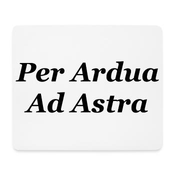 Cool Quote in Latin - Per Ardua Ad Astra - Mouse Pad (horizontal) - white - Front