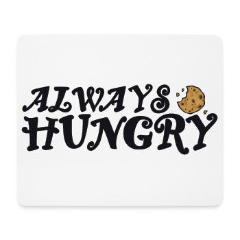 Always hungry with cookie - Mouse Pad (horizontal) - white - Front