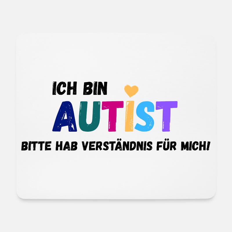I'm Autist_Verständnis - Mouse Pad (horizontal) - white