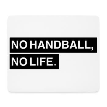 No Handball, no Life - Mousepad (Querformat) - Weiß - Vorne