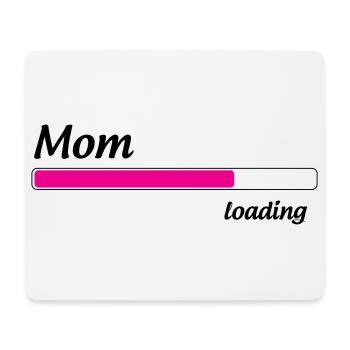 Mom loading... Please Wait - Mother-to-be - Mouse Pad (horizontal) - white - Front