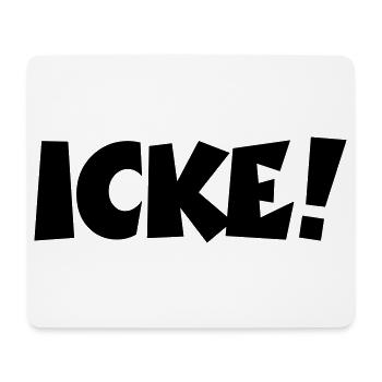 Lustige Berlinsprüche: ICKE! - Mousepad (Querformat) - Weiß - Vorne