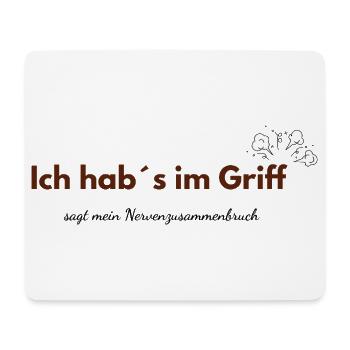 I've got it under control – says the nervous breakdown - Mouse Pad (horizontal) - white - Front