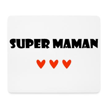 SUPER MAMAN. I LOVE MAMAN. MAMAN. FÊTE DES MÈRES.  - Tapis de souris (format paysage) - blanc - Devant