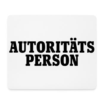 Autoritätsperson - Mousepad (Querformat) - Weiß - Vorne