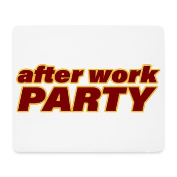 AFTER WORK PARTY - Mousepad (Querformat) - Weiß - Vorne