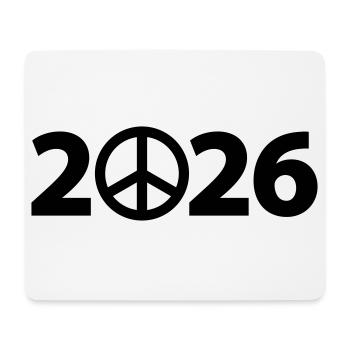 Peace Sign 2026, Freedom 2026, Stop Krieg 2026 - Mousepad (Querformat) - Weiß - Vorne