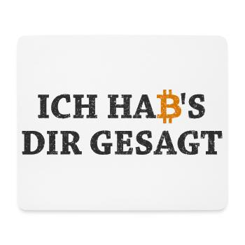 Bitcoin Habs Dir Gesagt Blockchain Krypto Geschenk - Mousepad (Querformat) - Weiß - Vorne