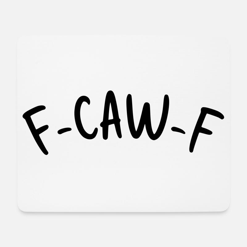F-CAW-F (Farbe änderbar über Personalisieren) - Mousepad (Querformat) - Weiß