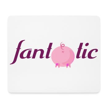 Fantastic - fantastic - fantasstic - Mouse Pad (horizontal) - white - Front