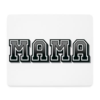 MAMA - Mousepad (Querformat) - Weiß - Vorne
