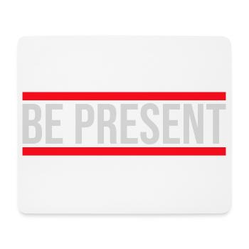 Soyez présent en ce moment, ici et maintenant Texte de citation - Tapis de souris (format paysage) - blanc - Devant
