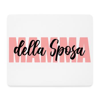 Mutter der italienischen Braut - Mousepad (Querformat) - Weiß - Vorne