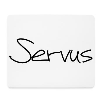 Servus Hallo Gruß Begrüßung Tschüss Geschenk - Mousepad (Querformat) - Weiß - Vorne