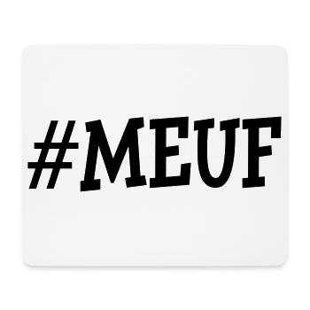 #Meuf - Tapis de souris (format paysage) - blanc - Devant