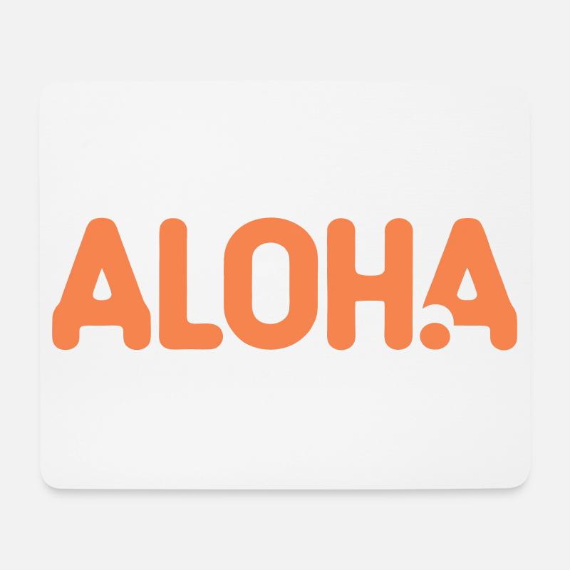 Aloha - Mousepad (Querformat) - Weiß
