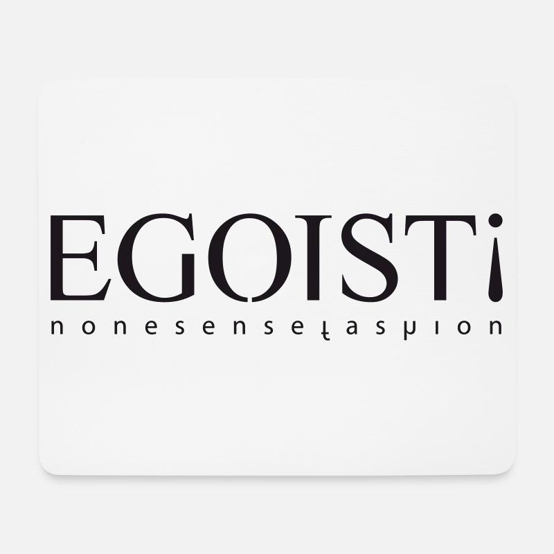 egoist - Mouse Pad (horizontal) - white