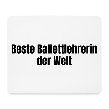 Beste Ballettlehrerin der Welt Ballett Geschenk - Mousepad (Querformat) - Weiß - Vorne
