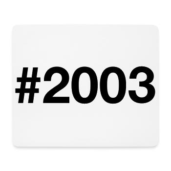 2003 Jahrgang 23 Jahre alt 23. Geburtstag - Mousepad (Querformat) - Weiß - Vorne