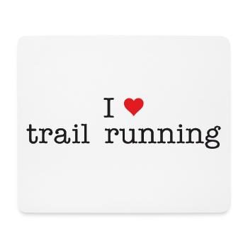 I Love Trail Running - Mouse Pad (horizontal) - white - Front