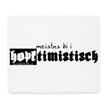 meistens bi i hopftimistisch - meistens bin ich - Mousepad (Querformat) - Weiß - Vorne