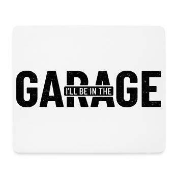 Pensioniert, ich werde in der Garage sein, Rentenwagen-Typ - Mousepad (Querformat) - Weiß - Vorne