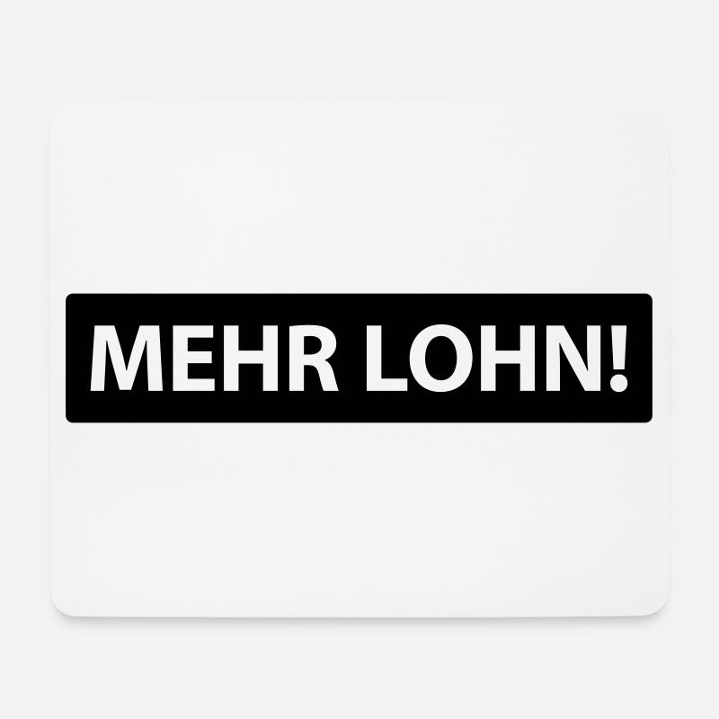 mehr lohn! - Mousepad (Querformat) - Weiß