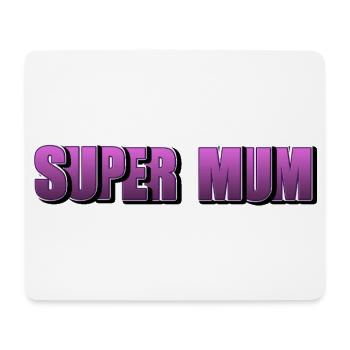 Schriftzug Super Mum für die beste Mutter - Mousepad (Querformat) - Weiß - Vorne