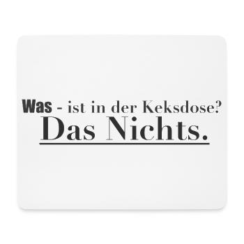Das Nichts in der Keksdose - Mousepad (Querformat) - Weiß - Vorne