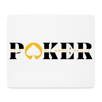 POKER ABOUT SKILL-poker articles - poker fashion - Mouse Pad (horizontal) - white - Front