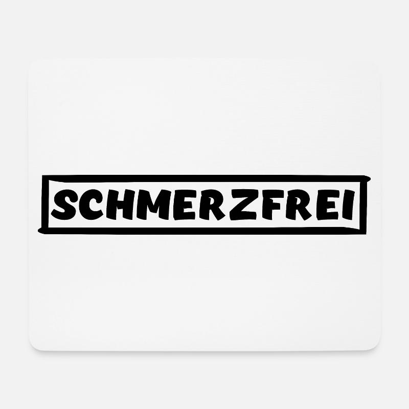 SCHMERZFREI - Mousepad (Querformat) - Weiß