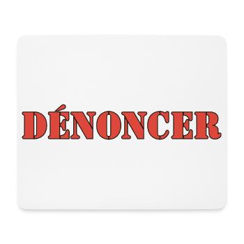 DÉNONCER - Tapis de souris (format paysage) - blanc - Devant
