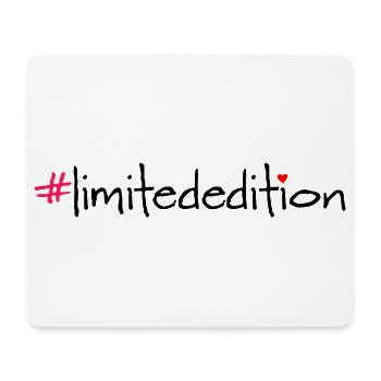 Limited Edition Hashtag Saying Shirt - Mouse Pad (horizontal) - white - Front