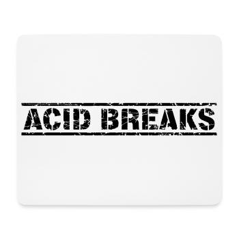 Acid Breaks - Mouse Pad (horizontal) - white - Front