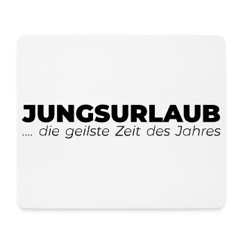 Jungsurlaub - Mousepad (Querformat) - Weiß - Vorne