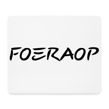 Foeraop - Antwerpener Dialekt - Mousepad (Querformat) - Weiß - Vorne