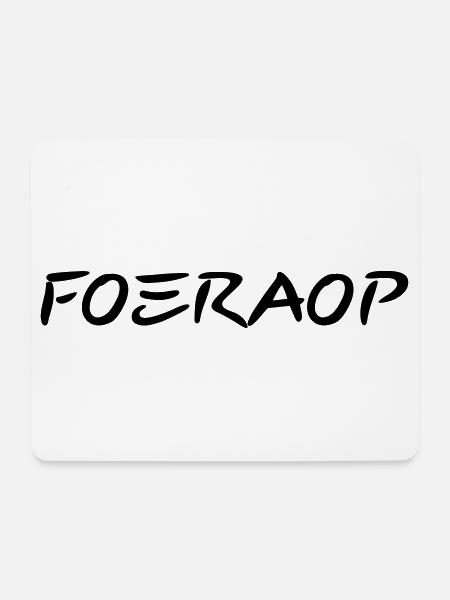 Foeraop - Antwerp dialect - Mouse Pad (horizontal) - white