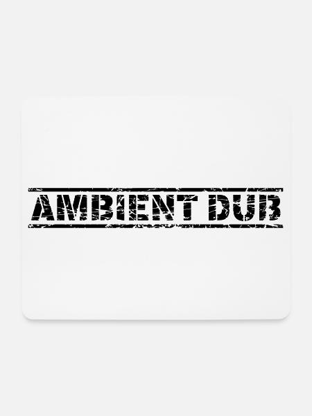 Ambient Dub - Mousepad (Querformat) - Weiß