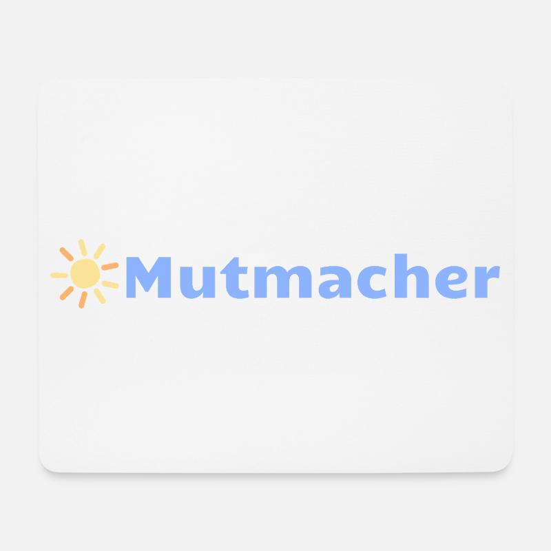 Mutmacher - Mousepad (Querformat) - Weiß