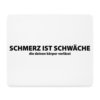 Schmerz ist Schwäche die deinen Körper verlässt - Tapis de souris (format paysage) - blanc - Devant